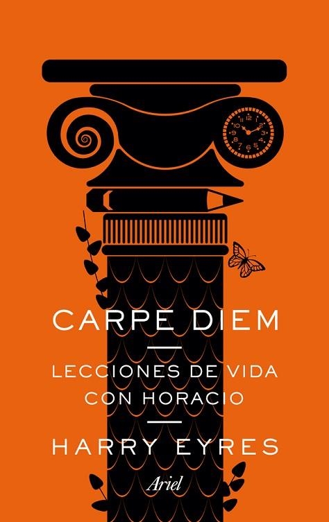 Carpe diem : lecciones de vida con Horacio | 9788434409699 | EYRES, Harry