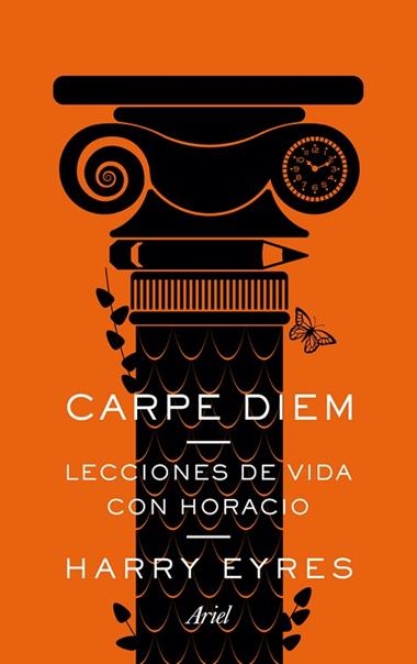 Carpe diem : lecciones de vida con Horacio | 9788434409699 | EYRES, Harry