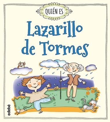 QUIEN ES LAZARILLO DE TORMES | 9788468328119 | ROSA NAVARRO DURAN & MERCE ARANEGA