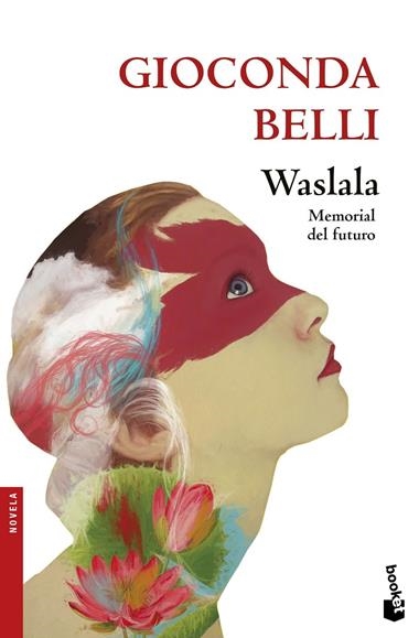 WASLALA MEMORIAL DEL FUTURO | 9788432232145 | GIOCONDA BELLI