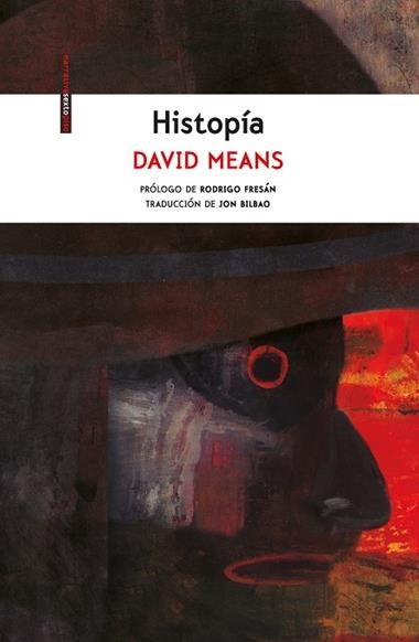 HISTOPIA | 9788416677375 | DAVID MEANS