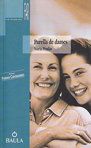 PARELLA DE DAMES | 9788447904655 | NURIA PRADAS