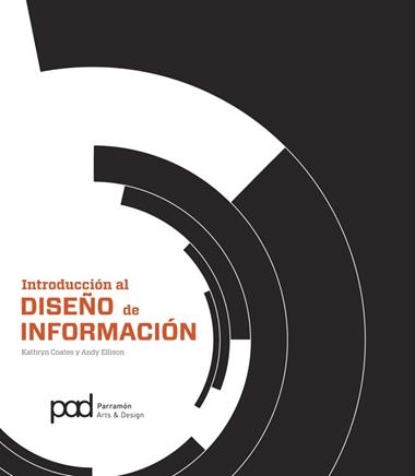 INTRODUCCIÓN AL DISEÑO DE INFORMACIÓN | 9788434241046 | KATHRYN COATES & ANDY ELLISON