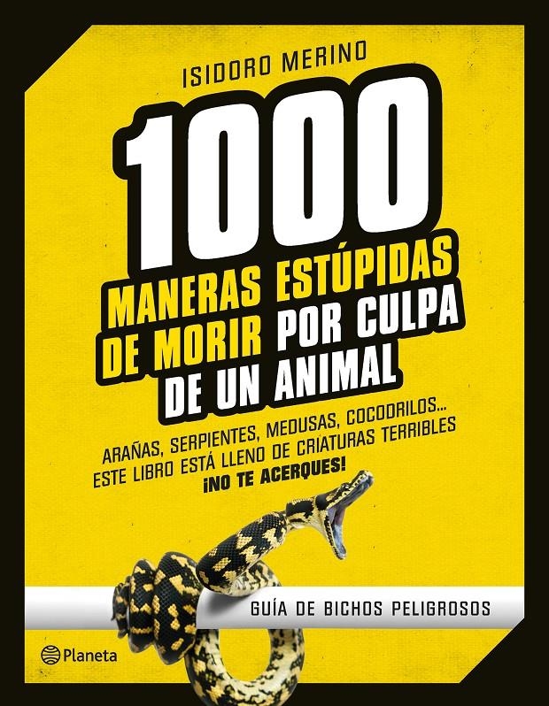 1000 MANERAS ESTUPIDAS DE MORIR PER CULPA DE UN ANIMAL | 9788408130246 | MERINO, Isidoro
