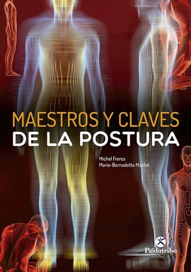 MAESTROS Y CLAVES DE LA POSTURA | 9788480194648 | FRERES, MICHEL