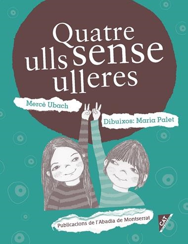 QUATRE ULLS SENSE ULLERES | 9788498838862 | MERCE UBACH DORCA