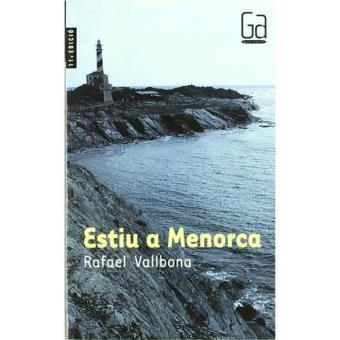 ESTIU A MENORCA (GA) | 9788482863733 | RAFAEL VALLBONA