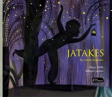 JATAKES SIS CONTES BUDISTES | 9788415518655 | MARTA MILLA SALINAS