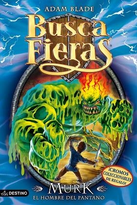BUSCAFIERAS 34 MURK EL HOMBRE DEL PANTANO | 9788408157328 | ADAM BLADE