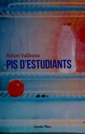 PIS D'ESTUDIANTS | 9788466409803 | RAFAEL VALLBONA