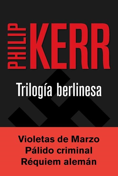 TRILOGIA BERLINESA | 9788490567784 | PHILIP KERR