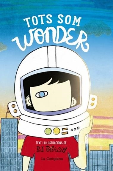TOTS SOM WONDER | 9788416863174 | R. J. PALACIO