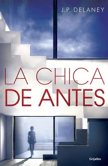 LA CHICA DE ANTES | 9788425355271 | J. P. DELANEY