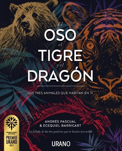 EL OSO EL TIGRE Y EL DRAGON | 9788479539917 | ANDRES PASCUAL & ECEQUIEL BARRICART