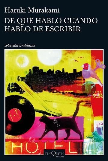 DE QUE HABLO CUANDO HABLO DE ESCRIBIR | 9788490663998 | HARUKI MURAKAMI