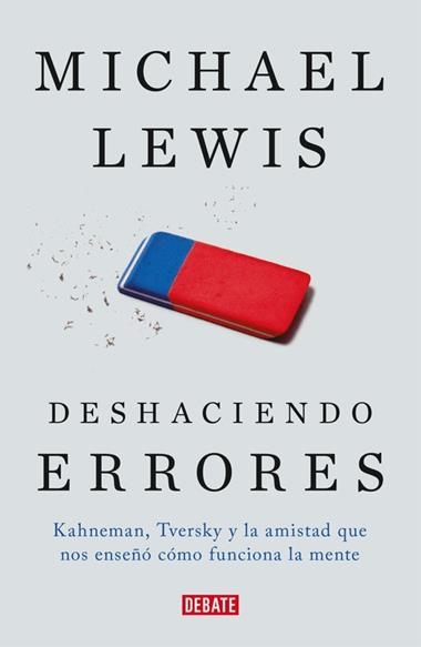DESHACIENDO ERRORES | 9788499927411 | MICHAEL LEWIS