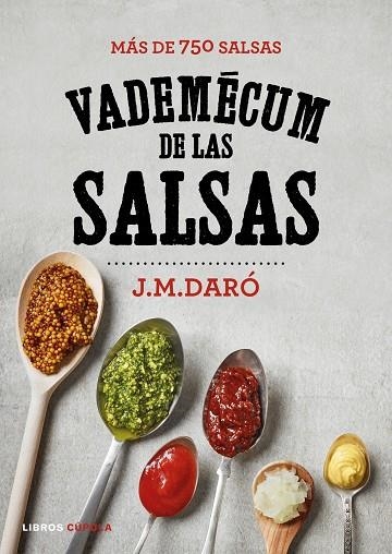 VADEMECUM DE LAS SALSAS | 9788448023119 | J M DARO