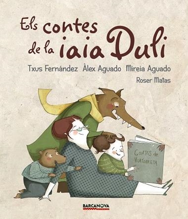 ELS CONTES DE LA IAIA DULI | 9788448942694 | FERNANDEZ & AGUADO & MATAS