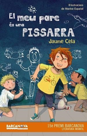 EL MEU PARE ES UNA PISSARRA | 9788448942885 | JAUME CELA & MONTSE ESPAÑOL