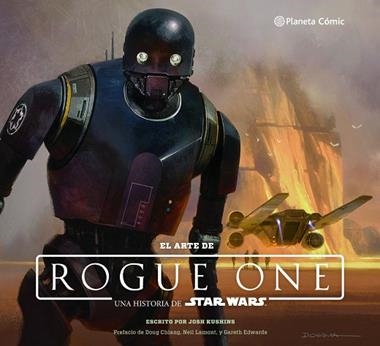 STAR WARS EL ARTE DE ROGUE ONE | 9788416816149 | JOSH KUSHINS