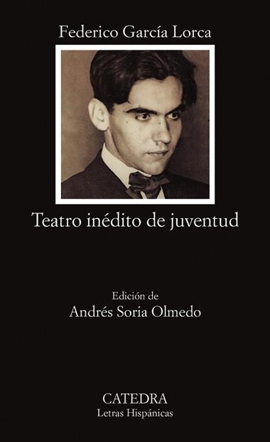 GARCIA LORCA.TEATRO INEDITO DE JUVENTUD | 9788437612935 | FEDERICO GARCIA LORCA