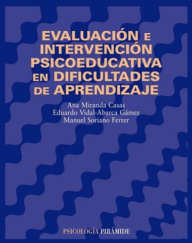 EVALUACION E INTERVENCION PSICOEDUCATIVA EN DIFICULTADES DE | 9788436814576 | MIRANDA CASAS, ANA