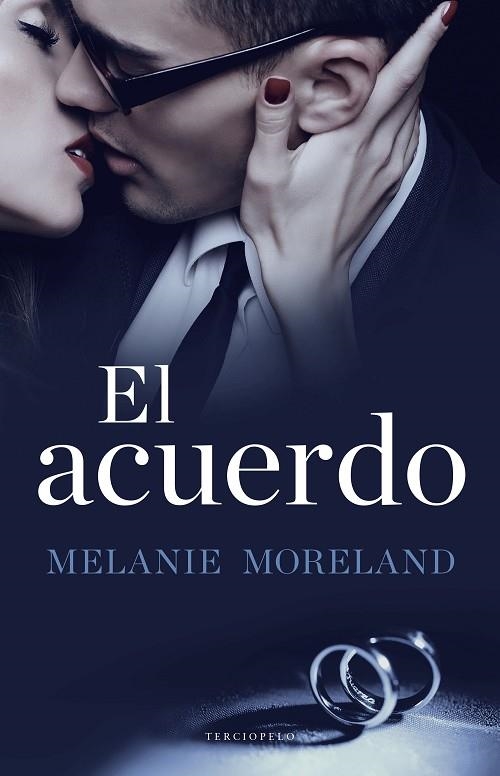 EL ACUERDO | 9788494557057 | MELANIE MORELAND