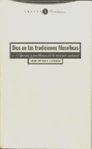 DIOS EN LAS TRADICIONES FILOSOFICAS | 9788481640014 | ESTRADA, JUAN ANTONIO