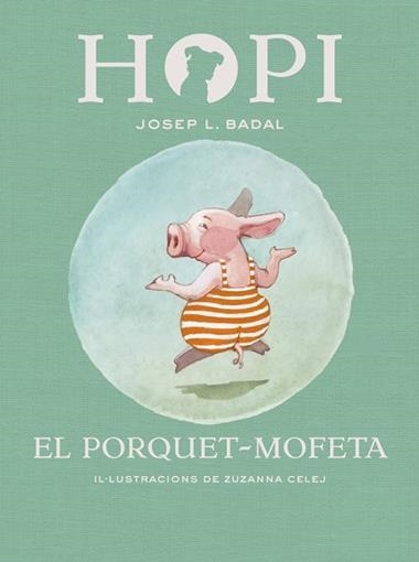 HOPI 05 EL PORQUET-MOFETA | 9788424658441 | JOSEP L. BADAL & ZUZANNA CELEJ