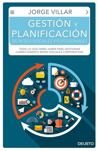 Gestión y planificación de redes sociales profesionales : todo lo que debes saber para gestionar correctamente redes sociales corporativas | 9788423425655 | VILLAR, Jorge