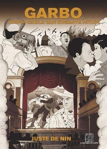 Garbo : l'espia català que enganyà Hitler | 9788416249183 | JUSTE DE NIN, Lluís