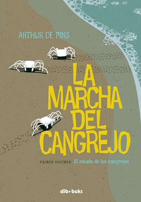 El Estado de los cangrejos (La Marcha del cangrejo, volum 1) | 9788492902408 | Pins, Arthur de