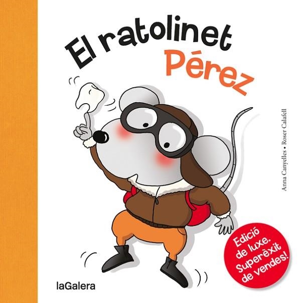 EL RATOLINET PEREZ | 9788424659509 | ANNA CANYELLES & ROSER CALAFELL