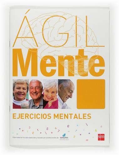 AGILMENTE AMARILLO EJERCICIOS MENTALES | 9788467537154 | RAFAEL SERRANO IÑIGUEZ & BERNARDO LOPEZ GOMEZ