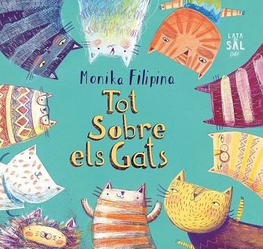 TOT SOBRE ELS GATS | 9788494629297 | MONIKA FILIPINA