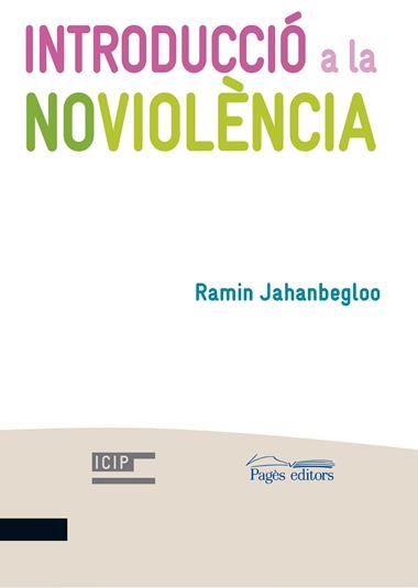 INTRODUCCIO A LA NOVIOLENCIA | 9788499758558 | JAHANBEGLOO, Ramin