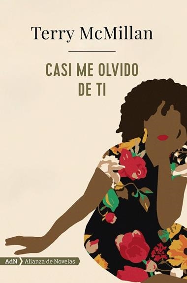 CASI ME OLVIDO DE TI | 9788491046950 | TERRY MCMILLAN