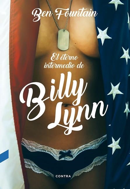 EL ETERNO INTERMEDIO DE BILLY LYNN | 9788494561238 | BEG FOUNTAIN