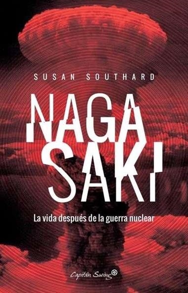 NAGASAKI | 9788494645211 | SUSAN SOUTHARD
