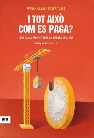 I TOT AIXO COM ES PAGA | 9788416915026 | FERRAN CASAS I MANRESA & ROGER TUGAS I VILARDELL