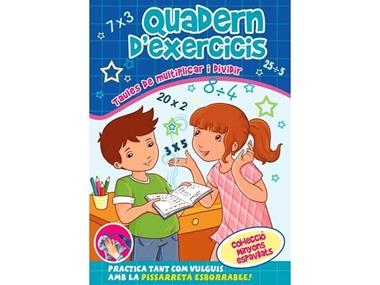 QUADERN D'EXERCICIS TAULES DE MULTIPLICAR I DIVIDIR | 9788490245095