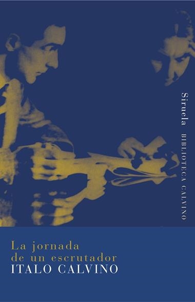 JORNADA DE UN ESCRUTADOR, LA (BIC 8) | 9788478444441 | ITALO CALVINO