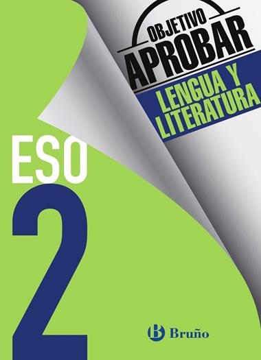 OBJETIVO APROBAR LENGUA Y LITERATURA 2 ESO | 9788469611975 | CARMEN JIMENEZ GARCIA-BRAZALES & DOLORES GOMEZ REGALON