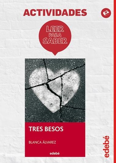 LEER PARA SABER TRES BESOS | 9788468310770 | VVAA