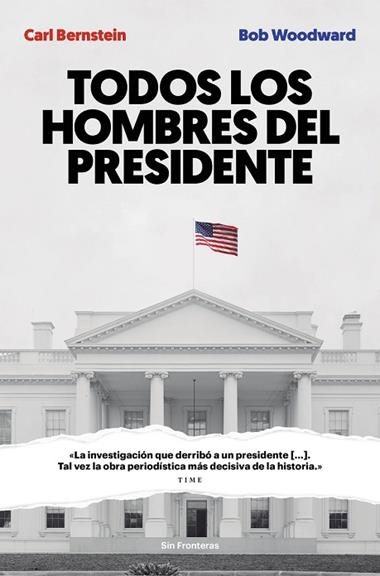 TODOS LOS HOMBRES DEL PRESIDENTE | 9788415070986 | CARL BERNSTEIN & BOB WOODWARD