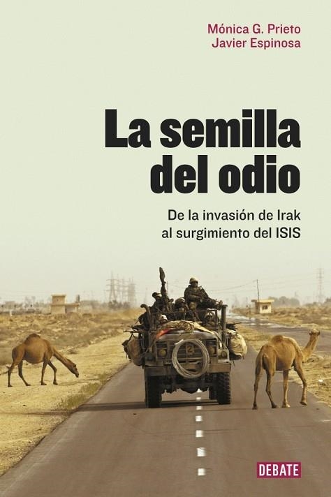 LA SEMILLA DEL ODIO | 9788499927466 | JAVIER ESPINOSA & MONICA G PRIETO
