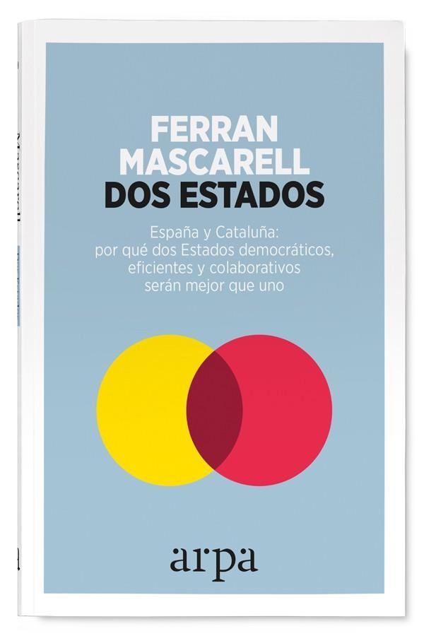 DOS ESTADOS | 9788416601417 | FERRAN MASCARELL CANALDA