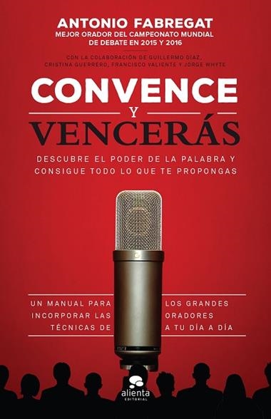CONVENCE Y VENCERAS | 9788416253784 | FABREGAT MARIANINI & VALIENTE MARINEZ & JORGE WHYTE GARCIA& CRIS GUERRERO GALLARDO