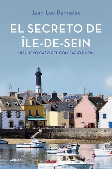 EL SECRETO DE ÎLE-DE-SEIN | 9788425355493 | JEAN-LUC BANNALEC