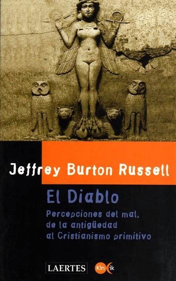 DIABLO.PERCEPCIONES DEL MAL DE LA ANTIGUEDAD AL CR | 9788475842653 | RUSSELL, JEFFREY BURTON